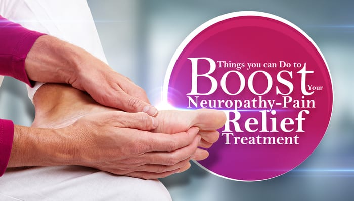 Things You Can Do to Boost Your Neuropathy-Pain Relief Treatment.